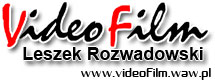VIDEOFILM-Leszek Rozwadowski, kamerzysta na wesele